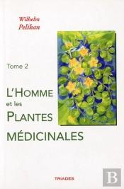 Homme Et Les Plantes Medicinales, Tome 2