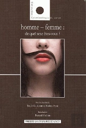 Homme-Femme ; De Quel Sexe Êtes-Vous ?