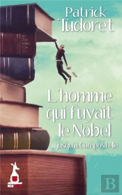 Homme Qui Fuyait Le Nobel (L)