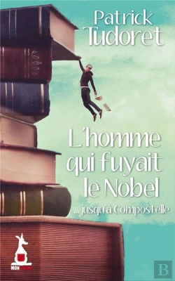 Bertrand.pt - Homme Qui Fuyait Le Nobel (L)