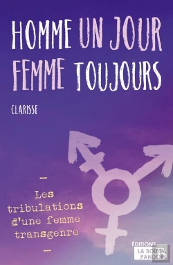 Bertrand.pt - Homme Un Jour, Femme Toujours : Les Tribulations D'Une Femme Transgenre
