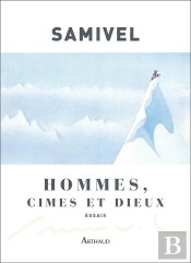 Hommes, Cimes Et Dieux