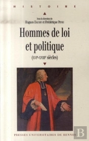 Hommes De Loi Et Politique, Xvi-Xviii Siècles