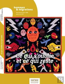 Bertrand.pt - Hommes & Migrations N 1332 - Ce Qui S'Oublie, Ce Qui Reste - Janvier/Mars 2021