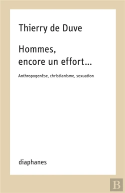 Bertrand.pt - Hommes, Encore Un Effort  - Anthropogenese, Christianisme, Sexuation