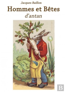 Bertrand.pt - Hommes Et Bêtes D'Antan
