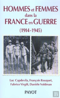 Bertrand.pt - Hommes Et Femmes Dans La France En Guerre, 1914-1945