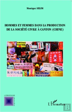 Bertrand.pt - Hommes Et Femmes Dans La Production De La Société Civile À Canton, Chine