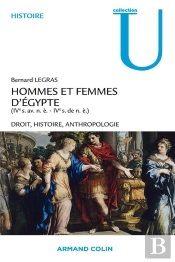 Hommes Et Femmes D'Egypte (Iv Siècle Avant Notre Ère - Iv Siècle De Notre Ère) ; Droit, Histoire, Anthropologie