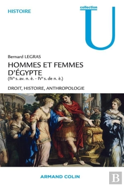 Bertrand.pt - Hommes Et Femmes D'Egypte (Iv Siècle Avant Notre Ère - Iv Siècle De Notre Ère) ; Droit, Histoire, Anthropologie