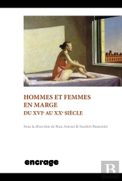 Hommes Et Femmes En Marge Du Xvie Au Xxe Siècle