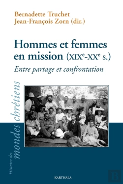 Bertrand.pt - Hommes Et Femmes En Mission (Xixe-Xxe S.) ; Entre Partage Et Confrontation