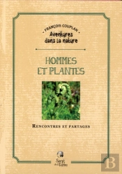 Hommes Et Plantes - Rencontres Et Partages