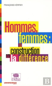 Hommes, Femmes, La Construction De La Différence