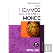 Hommes Qui Ont Fait Le Monde (Les) 2e  Dition