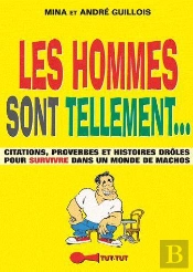 Hommes Sont Tellement... Les Femmes Sont Tellement...