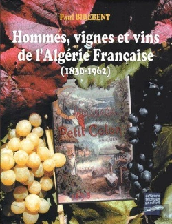 Bertrand.pt - Hommes, Vignes Et Vins De L'Algérie Française (1830-1962)