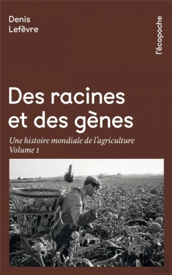 Bertrand.pt - Homo Agricola / Une Histoire De L'Agriculture I