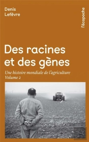 Homo Agricola / Une Histoire De L'Agriculture T2