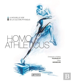 Bertrand.pt - Homo Athleticus - La Nouvelle Voie De La Culture Physique