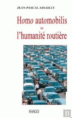 Bertrand.pt - Homo Automobilis Ou L'Humanité Routière