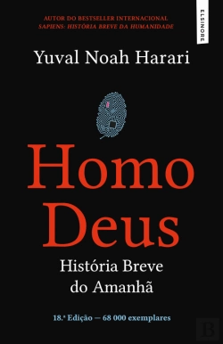 Bertrand.pt - Homo Deus - História Breve do Amanhã