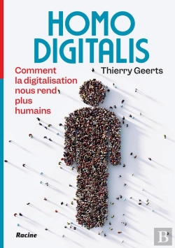 Bertrand.pt - Homo Digitalis : Comment La Digitalisation Nous Rend Plus Humains