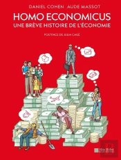 Homo Economicus : Une Brève Histoire De L'Économie