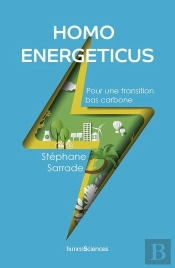 Homo Energeticus : Pour Une Transition Bas Carbone