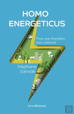Bertrand.pt - Homo Energeticus : Pour Une Transition Bas Carbone