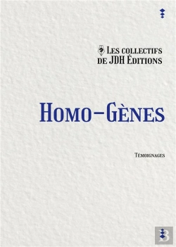 Bertrand.pt - Homo-Gènes : Témoignages Inédits De La Communauté Lgbt