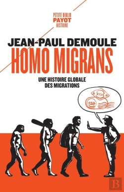 Bertrand.pt - Homo Migrans : Une Histoire Globale Des Migrations