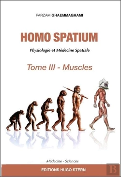 Bertrand.pt - Homo Spatium : Physiologie Et Médecine Spatiales Tome 3 : Muscles