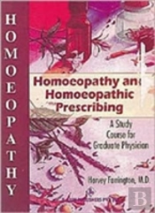 Homoeopathy And Homoeopathic Prescribing