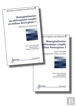 Bertrand.pt - Homogénéisation De Phénomènes Couplés En Milieux Hétérogènes T.1 Et 2