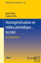 Homogénéisation En Milieu Périodique... Ou Non