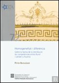 Bertrand.pt - Homogeneïtat I Diferència. Sobre La Teoria De La Distribució De Competències Entre Bund I Länder A À
