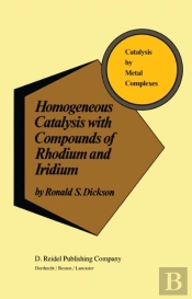 Homogeneous Catalysis With Compounds Of Rhodium And Iridium