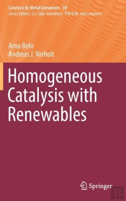 Bertrand.pt - Homogeneous Catalysis With Renewables