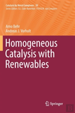 Bertrand.pt - Homogeneous Catalysis With Renewables