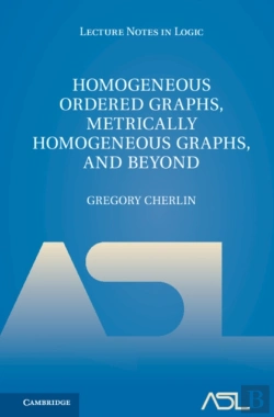 Bertrand.pt - Homogeneous Ordered Graphs, Metrically Homogeneous Graphs, And Beyond 2 Volume Hardback Set