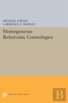 Homogeneous Relativistic Cosmologies