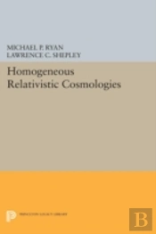 Homogeneous Relativistic Cosmologies