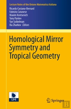 Bertrand.pt - Homological Mirror Symmetry And Tropical Geometry