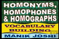 Homonyms, Homophones And Homographs