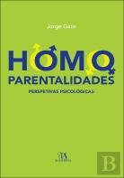 Homoparentalidades: Perspetivas Psicológicas