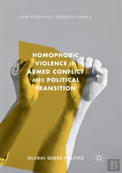 Bertrand.pt - Homophobic Violence In Armed Conflict And Political Transition