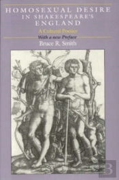 Homosexual Desire In Shakespeare'S England