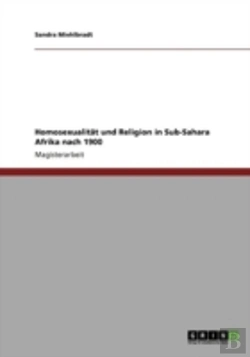 Bertrand.pt - Homosexualitaã‚Â¤T Und Religion In Sub-Sahara Afrika Nach 1900