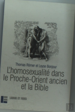 Bertrand.pt - Homosexualite Dans Le Proche-Orient Ancien Et La Bible